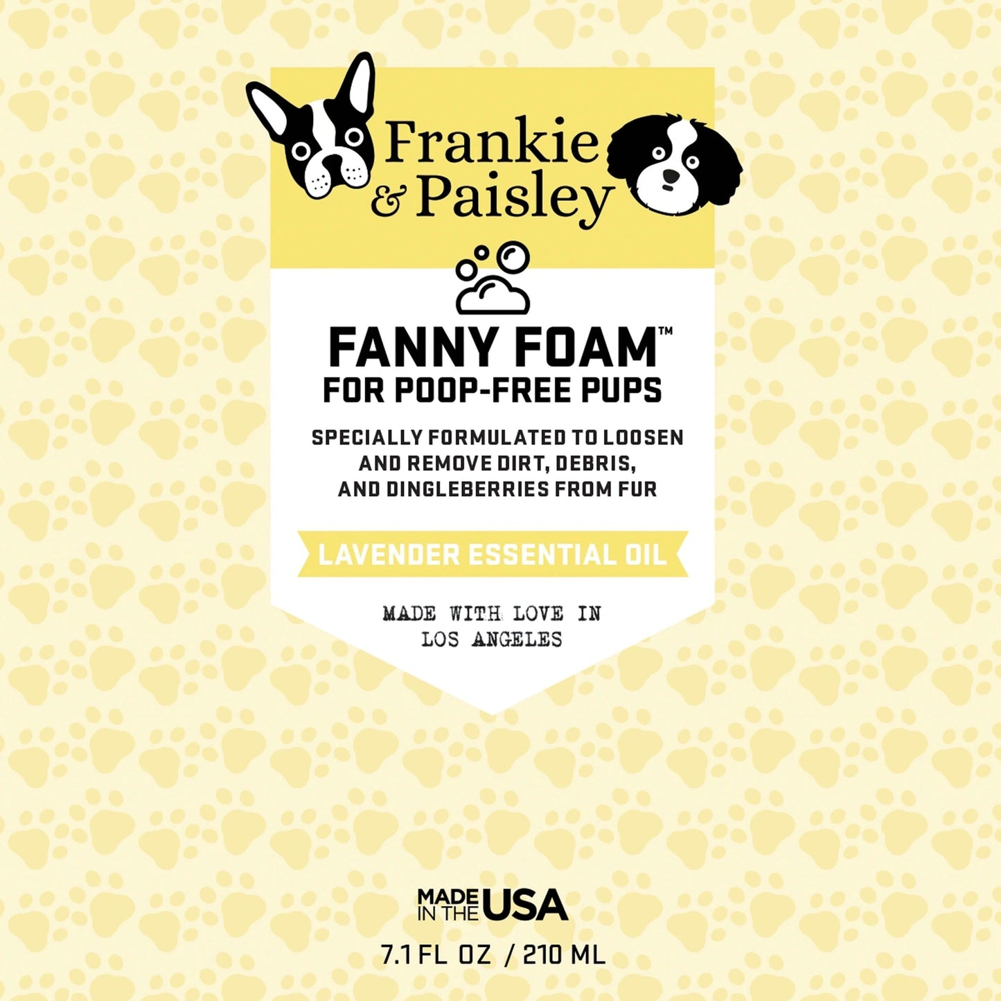 Fanny Foam by Frankie & Paisley